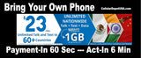 BYOP = LycaMobile 1 line $23 International Talk & Text, 5GB Data, Hotspot